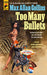 Heller: Too Many Bullets by Max Allan Collins