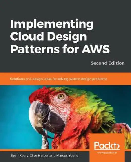 Implementing Cloud Design Patterns for AWS by Sean Keery