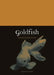 Goldfish by Anna-Marie Roos
