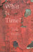 What Is Time?: An Enquiry by Truls Wyller