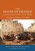 The House of Orange in Revolution and War: A European History, 1772-1890 by Jeroen Koch