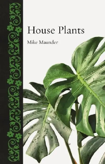 House Plants by Mike Maunder