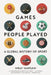 Games People Played: A Global History of Sport by Wray Vamplew