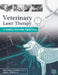 Veterinary Laser Therapy in Small Animal Practice by Bryan J. Stephens