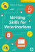 Writing Skills for Veterinarians by Ryane Englar