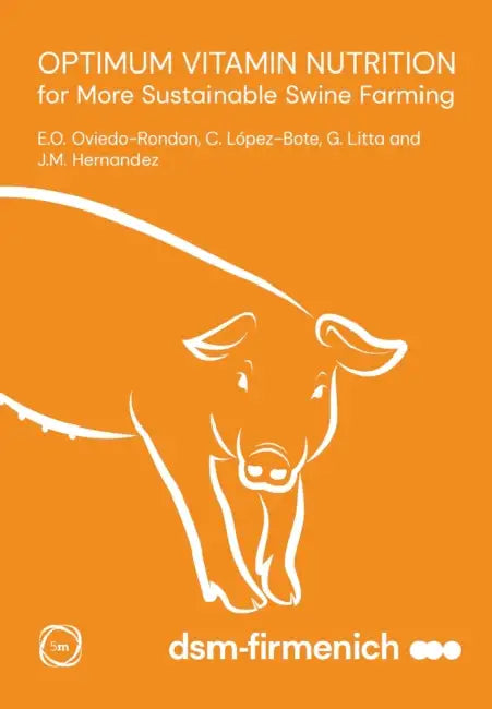 Optimum Vitamin Nutrition for More Sustainable Swine Farming by Clemente López-Bote, Edgar Oviedo-Rondon, Gilberto Litta