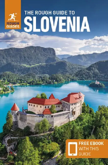 The Rough Guide to Slovenia (Travel Guide with Free Ebook) by Rough Guides