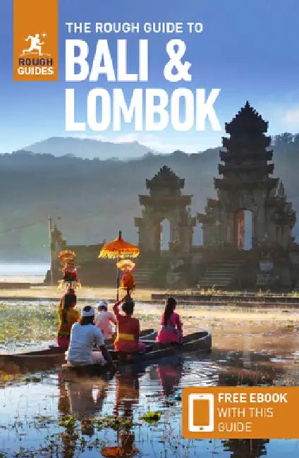 The Rough Guide to Bali & Lombok (Travel Guide with Free Ebook) by Rough Guides