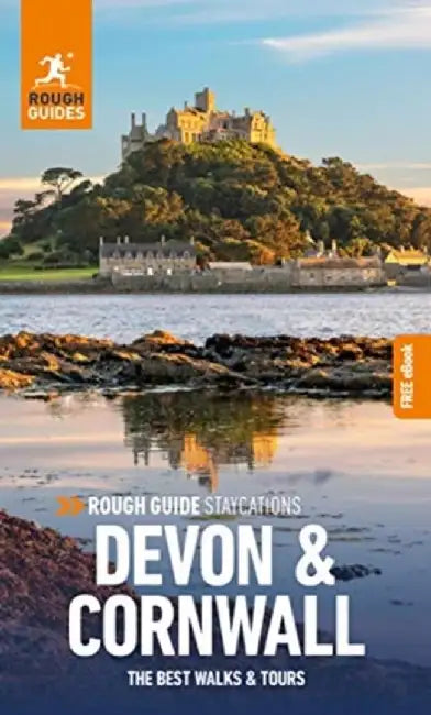 Rough Guide Staycations Devon & Cornwall: Travel Guide with eBook by Rough Guides