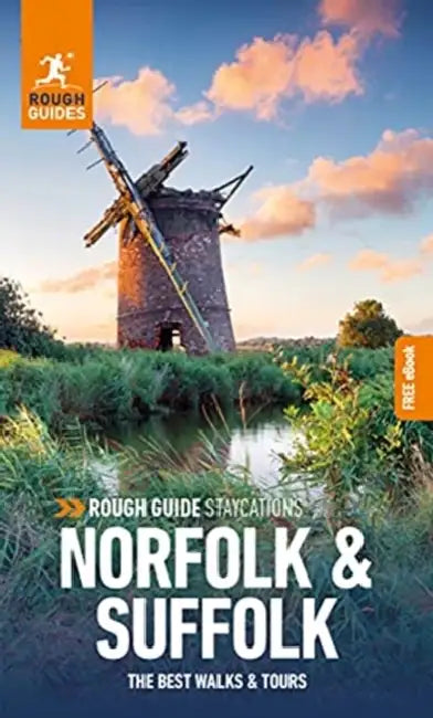 Rough Guide Staycations Norfolk & Suffolk: Travel Guide with eBook by Linda M. Perkins