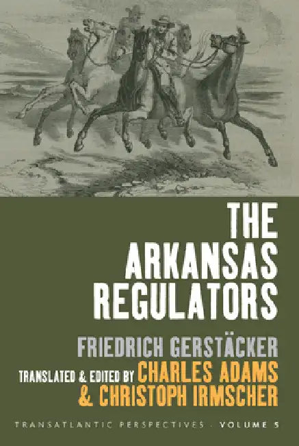 The Arkansas Regulators by Charles Adams