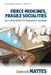 Fierce Medicines, Fragile Socialities: Grounding Global HIV Treatment in Tanzania by Dominik Mattes