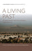 A Living Past: Environmental Histories of Modern Latin America by John Soluri, Claudia Leal, José Augusto Pádua