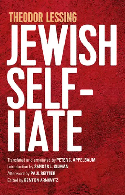 Jewish Self-Hate by Theodor Lessing