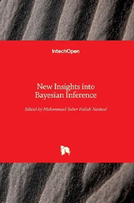 New Insights into Bayesian Inference by Mohammad Saber Fallah Nezhad