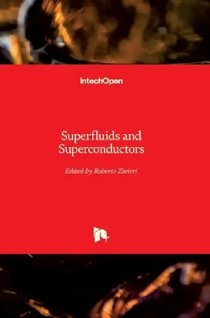 Superfluids and Superconductors by Roberto Zivieri