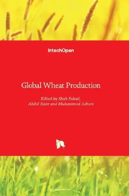 Global Wheat Production by Shah Fahad