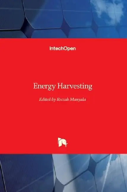 Energy Harvesting by Reccab Manyala