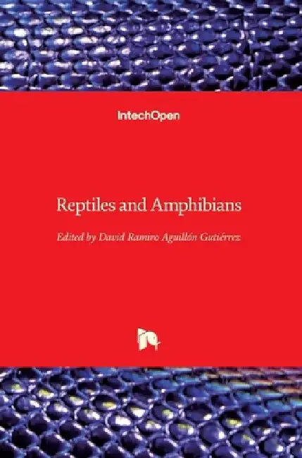 Reptiles and Amphibians by David Aguillón-Gutiérrez