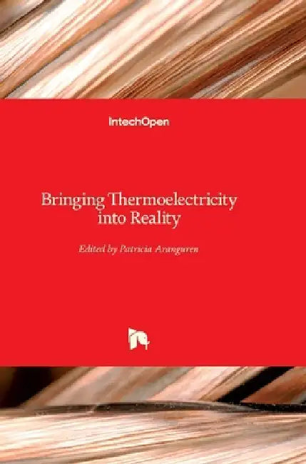 Bringing Thermoelectricity into Reality by Patricia Aranguren