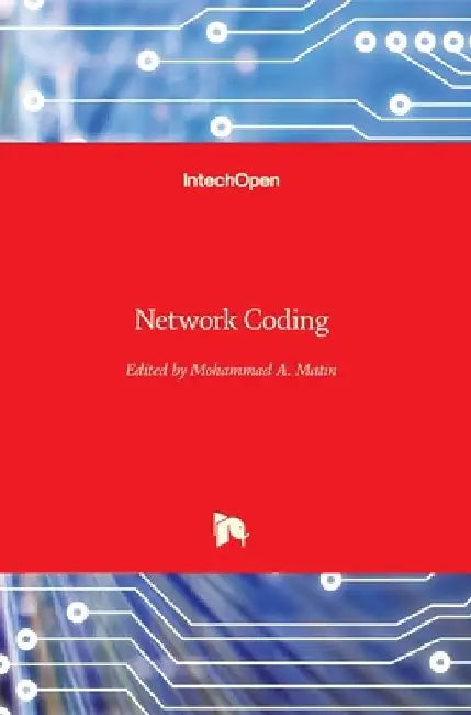 Network Coding by Mohammad Matin