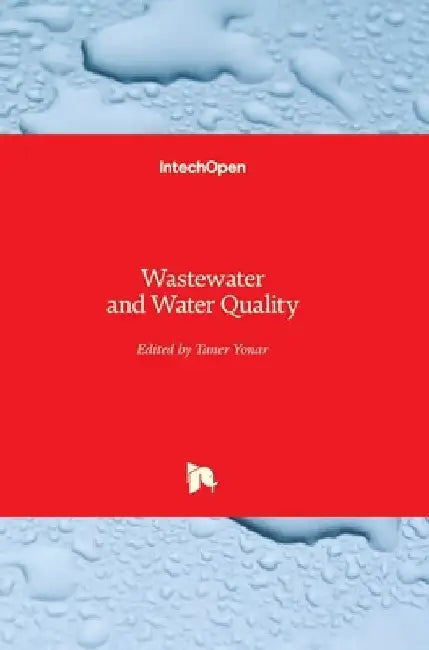 Wastewater and Water Quality by Taner Yonar