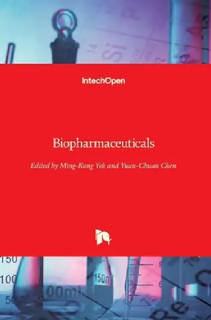 Biopharmaceuticals by Ming-Kung Yeh