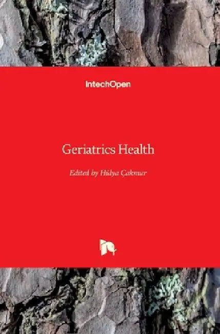 Geriatrics Health by Hülya Çakmur