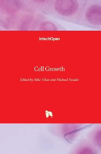 Cell Growth by Biba Vikas