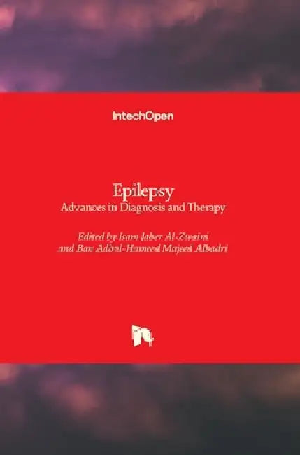Epilepsy: Advances in Diagnosis and Therapy by Isam Jaber Al-Zwaini