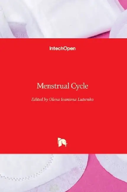 Menstrual Cycle by Olena Ivanivna Lutsenko