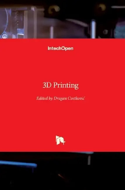 3D Printing by Dragan Cvetkovic