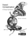 Insect Conservation: A Global Synthesis by Michael J. Samways