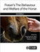 Fraser’s The Behaviour and Welfare of the Horse by Christopher B Riley, Sharon E Cregier