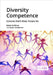 Diversity Competence: Cultures Don't Meet, People Do by Edwin Hoffman