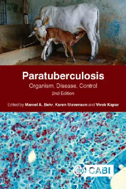 Paratuberculosis: Organism, Disease, Control by Marcel Behr