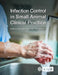 Infection Control in Small Animal Clinical Practice by Kelly Bowlt Blacklock