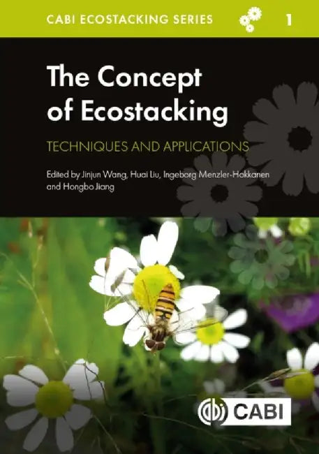 The Concept of Ecostacking: Techniques and Applications by Jinjun Wang