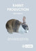 Rabbit Production by Steven D. Lukefahr