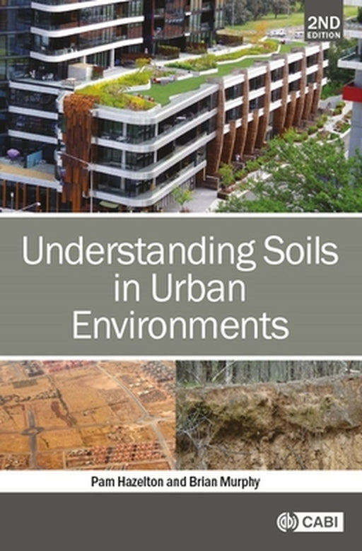 Understanding Soils in Urban Environments by Dr Pam Hazelton