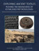 Exploring Ancient Textiles: Pushing the Boundaries of Established Methodologies by Alistair Dickey