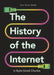 The History of the Internet in Byte-Sized Chunks by Chris Stokel Walker