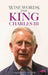 Wise Words from King Charles III by Karen Dolby