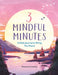 3 Mindful Minutes by Vivianne Crowley