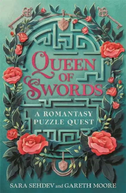Queen of Swords: A Romantasy Puzzle Quest by Sara Sehdev