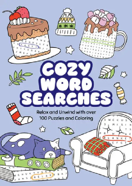 Cozy Word Searches: Relax and Unwind with Over 100 Puzzles and Coloring by Gareth Moore