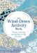 The Wind-Down Activity Book: Puzzles, Colouring and Activities to Help You Relax by Dr Gareth Moore