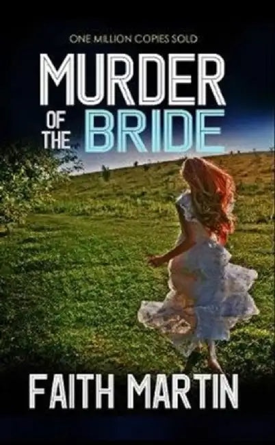 Murder of the Bride by Faith Martin
