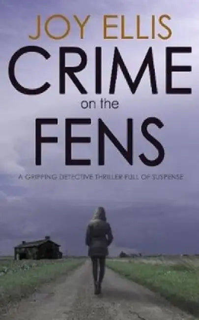Crime on the Fens by Joy Ellis