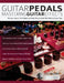 Guitar Pedals: Mastering Guitar Effects by Rob Thorpe